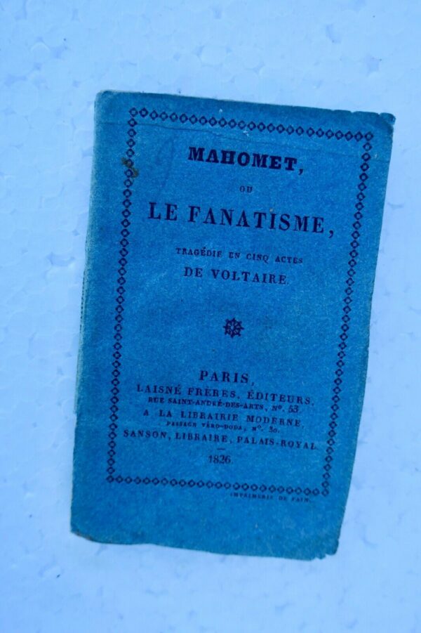 VOLTAIRE Mahomet ou Le fanatisme - Tragédie - 1826 MINI