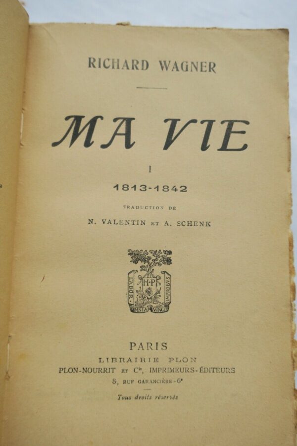 WAGNER (Richard). Ma vie (1813-1864) Traduction de N. Valentin et A. Schenk 1911 – Image 8