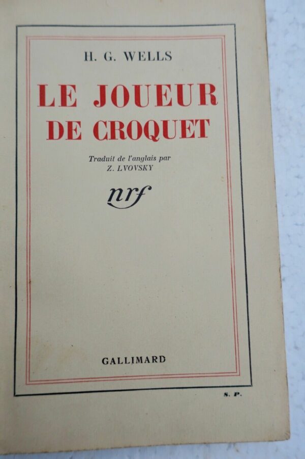 WELLS H.G. LE JOUEUR DE CROQUET NRF  S.P.