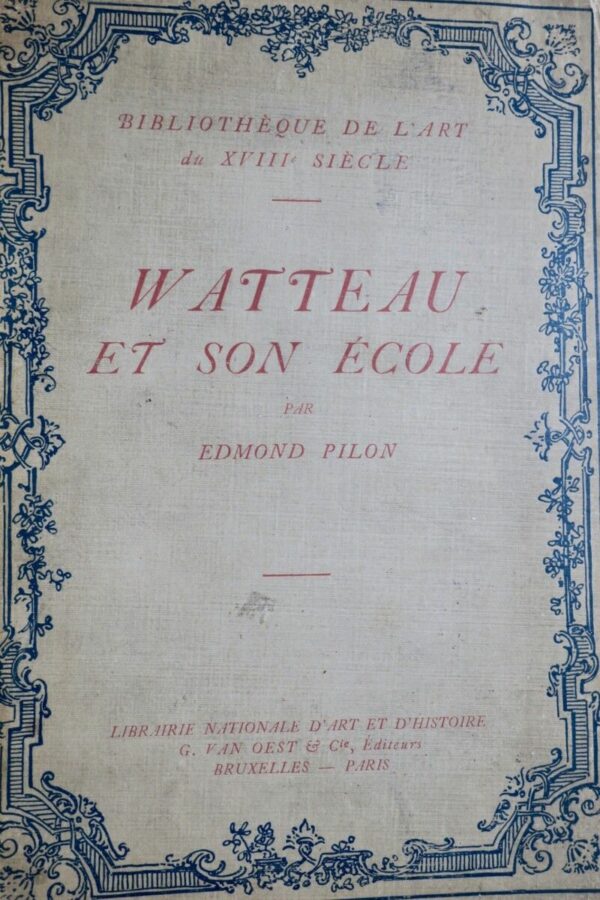 Watteau et son école. 1912 van Oest