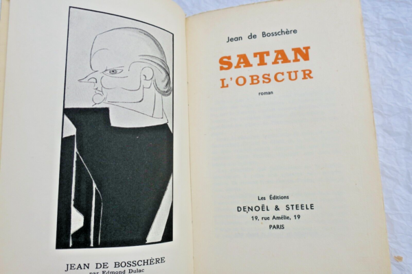 curiosa BOSSCHÈRE Jean de Satan l'obscur