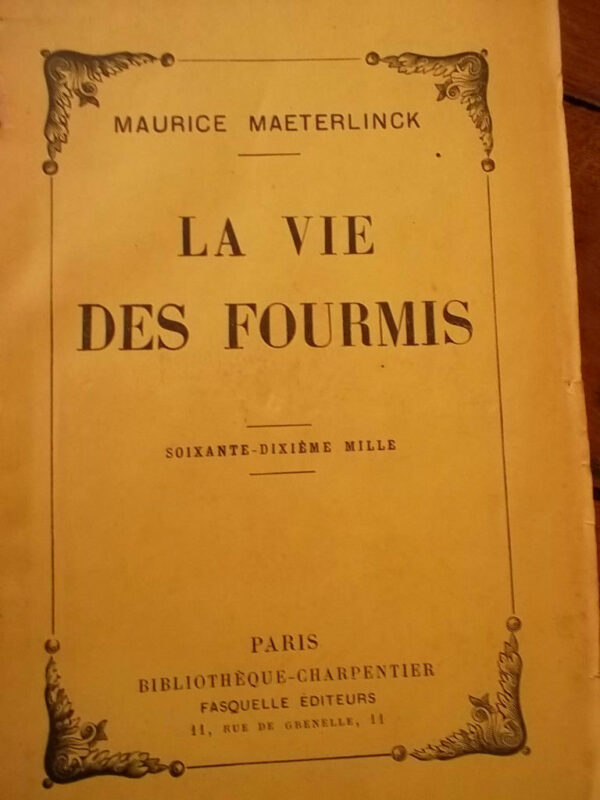 fourmi LA VIE DES FOURMIS maeterlinck