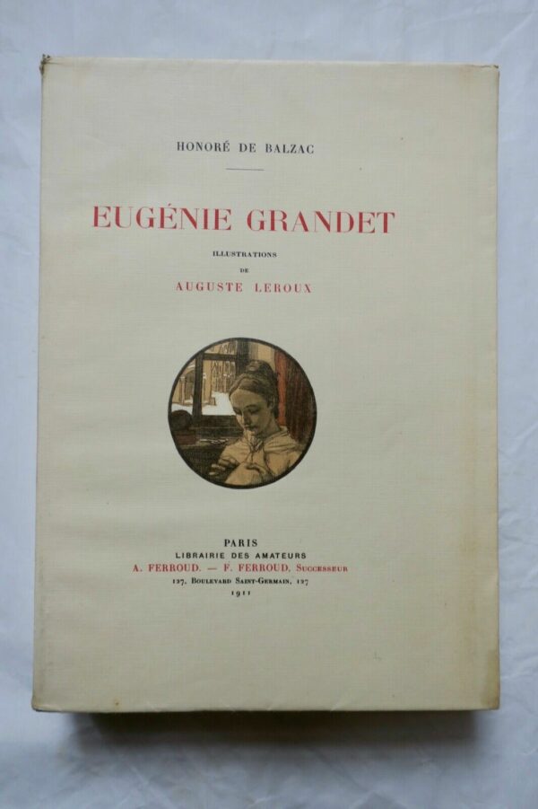 BALZAC  Eugénie Grandet 1911 illustrations Leroux – Image 6