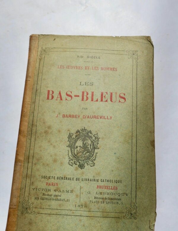 BARBEY D'AUREVILLY (Jules) les Bas-Bleus 1878