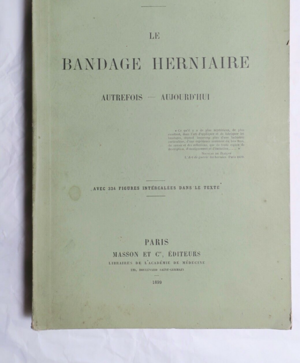 Bandage Herniaire. Autrefois Aujourd'hui 1899 – Image 4