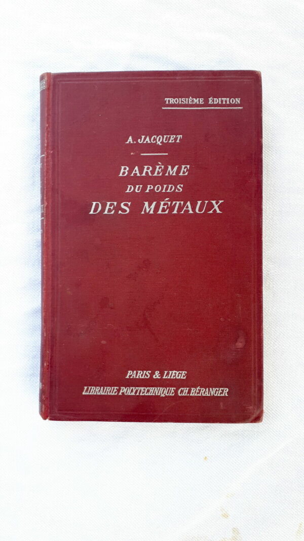 Barème Du Poids Des Métaux. 1930