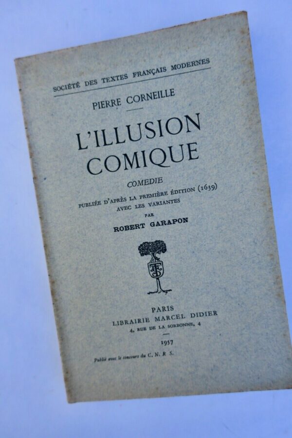 CORNEILLE L'Illusion Comique