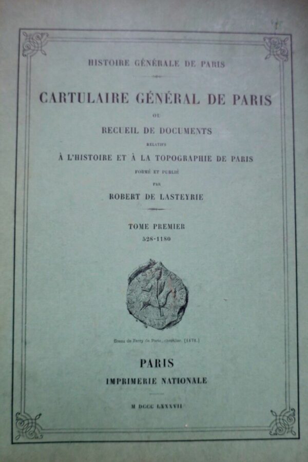 Cartulaire général de Paris, ou Recueil de documents relatifs à l’histoir.. – Image 3