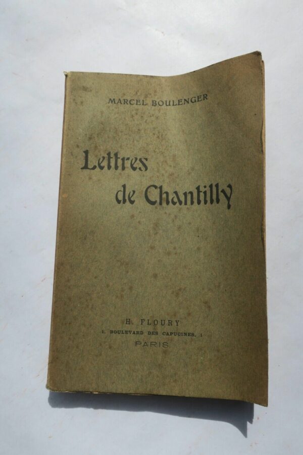 Chantilly lettres de chantilly 1907 – Image 3