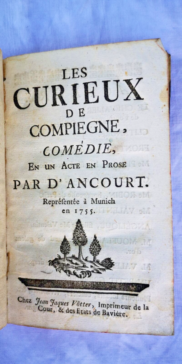 Compiègne curieux de Compiègne d'Ancourt 1755