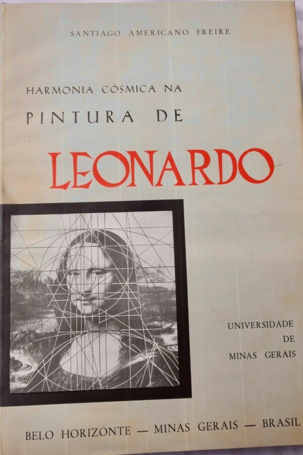 Da Vinci Harmonia cósmica na pintura de Leonardo 1965