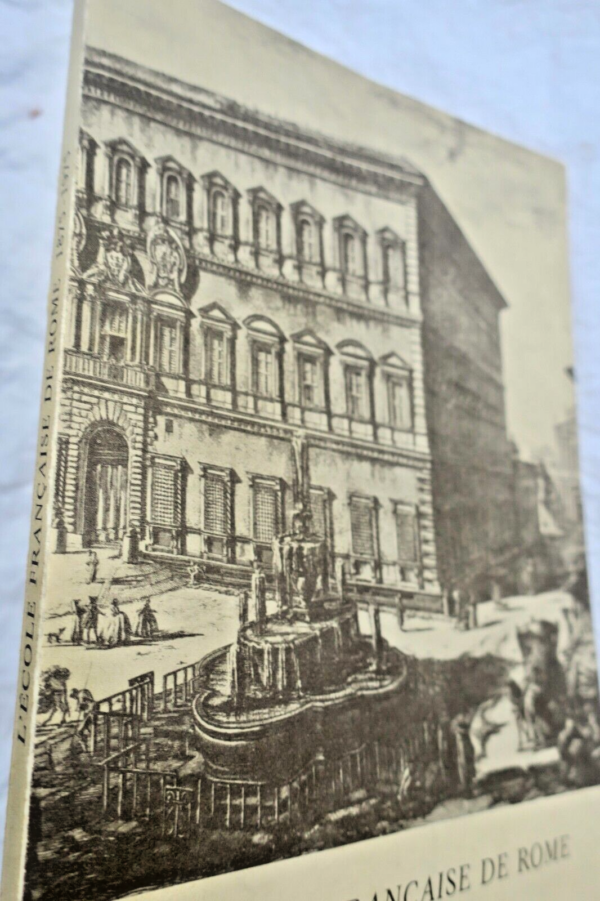 Ecole Française de Rome 1875-1975. Exposition organisée à l'occasion...