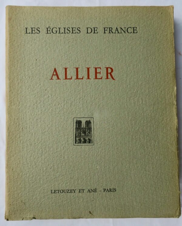 Eglises de France. Allier 03 1938 – Image 3