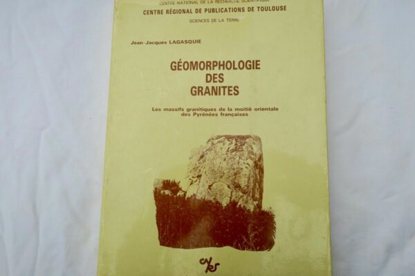 Géomorphologie des granites Pyrénées