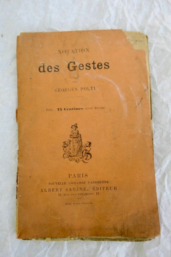 Georges Polti  Notations des gestes