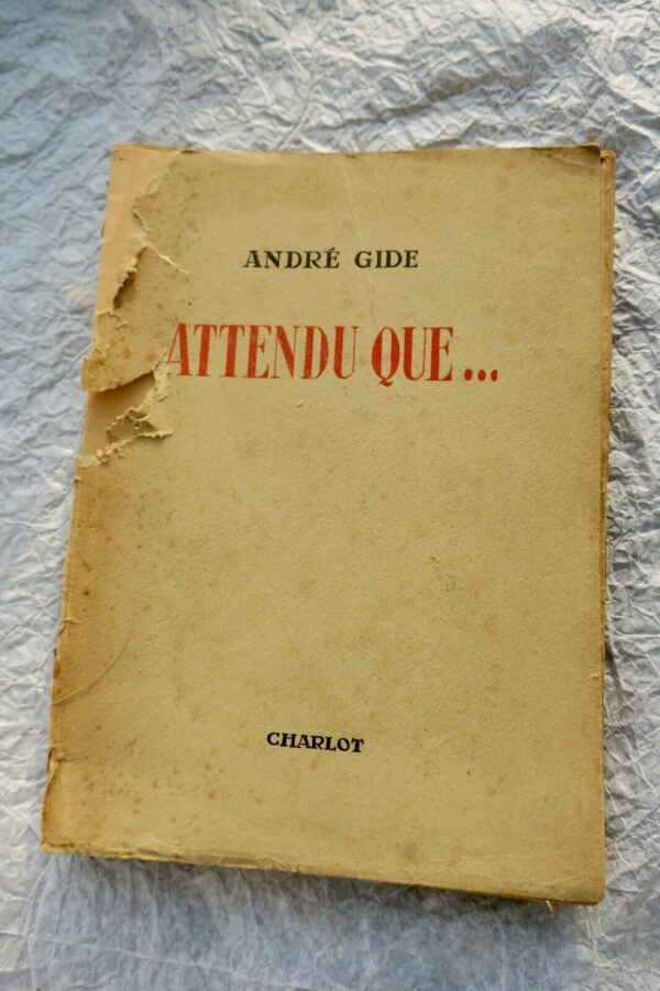 Gide André Attendu que... Charlot + lettres