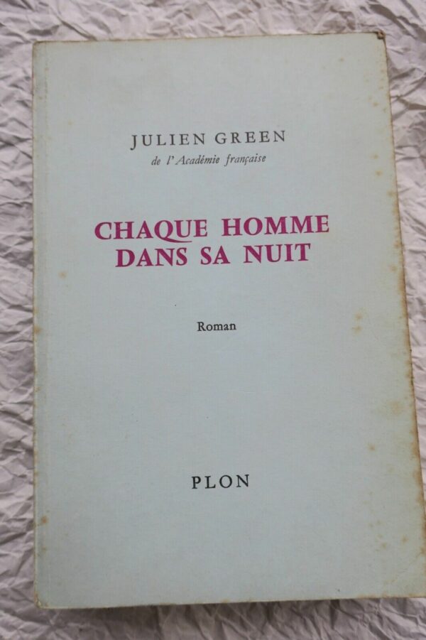 Green Julien Chaque homme dans sa nuit