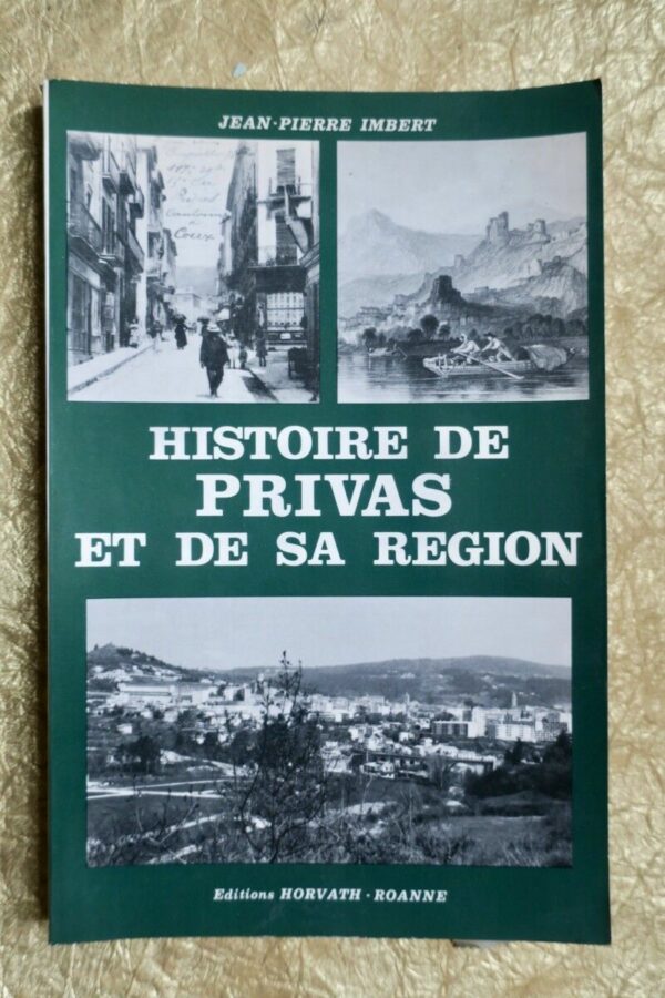 HISTOIRE DE PRIVAS ET DE SA REGION 1981