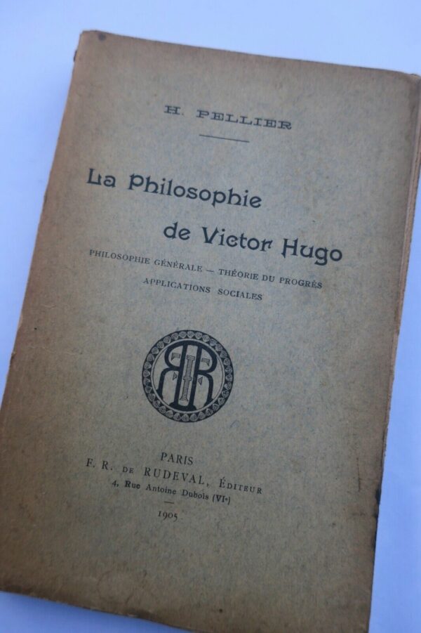 HUGO PHILOSOPHIE DE VICTOR HUGO + dédicace