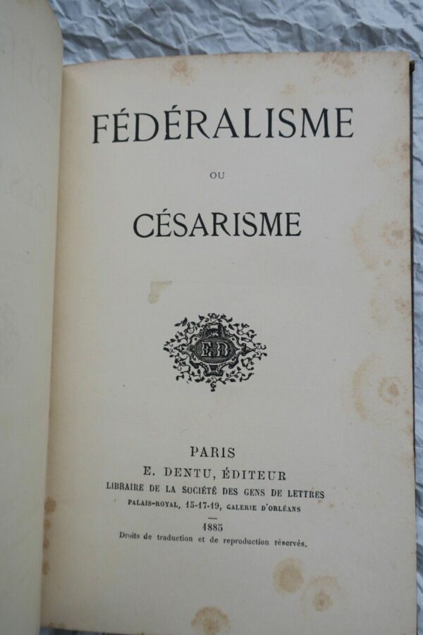 Hayem fédéralisme ou césarisme 1885 – Image 6