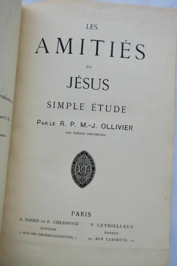 Jésus OLLIVIER M.-J. R.P. Les Amitiés de Jésus. Simple Etude – Image 8