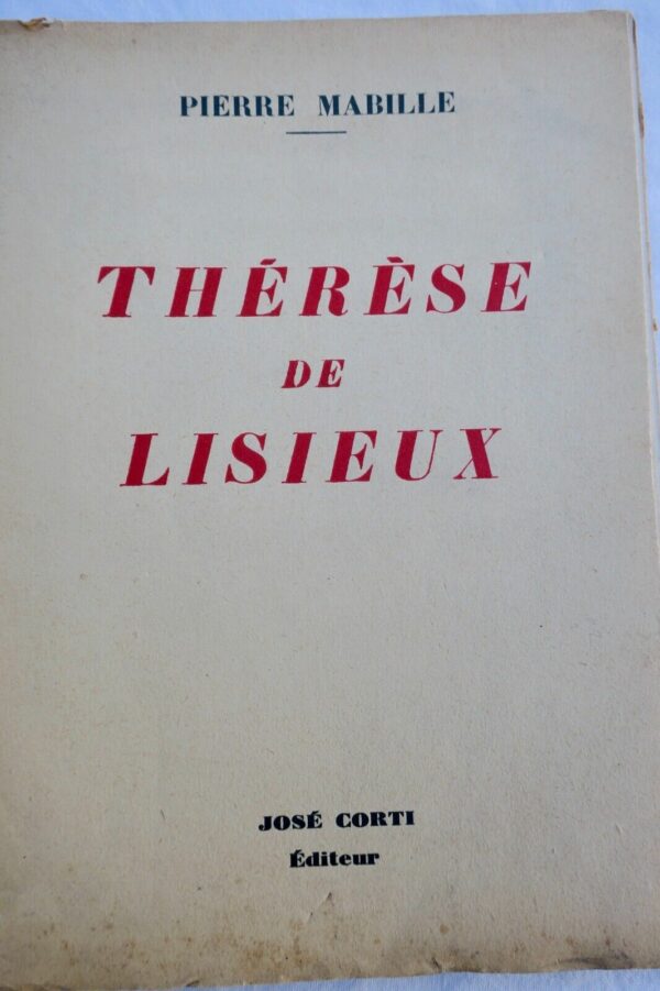 MABILLE (Pierre). Thérèse de Lisieux 1937