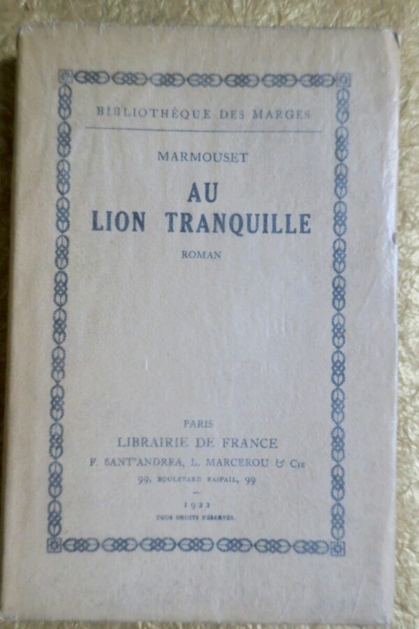 MARMOUSET. Au Lion Tranquille. 1922 – Image 3