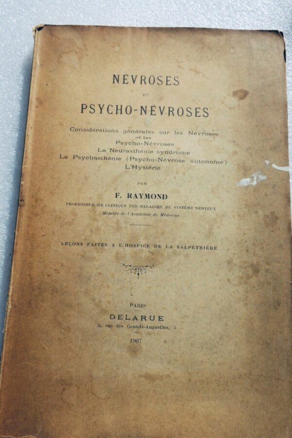 NÉVROSES ET PSYCHO-NÉVROSES 1907