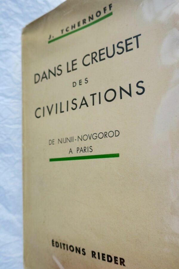 Russie TCHERNOFF Dans le creuset des civilisations. De Nijnii-Novgorod à Paris – Image 3