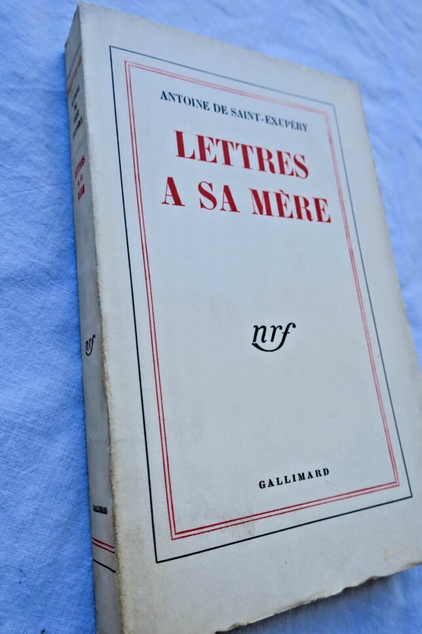 SAINT-EXUPÉRY Lettres à sa mère S.P.