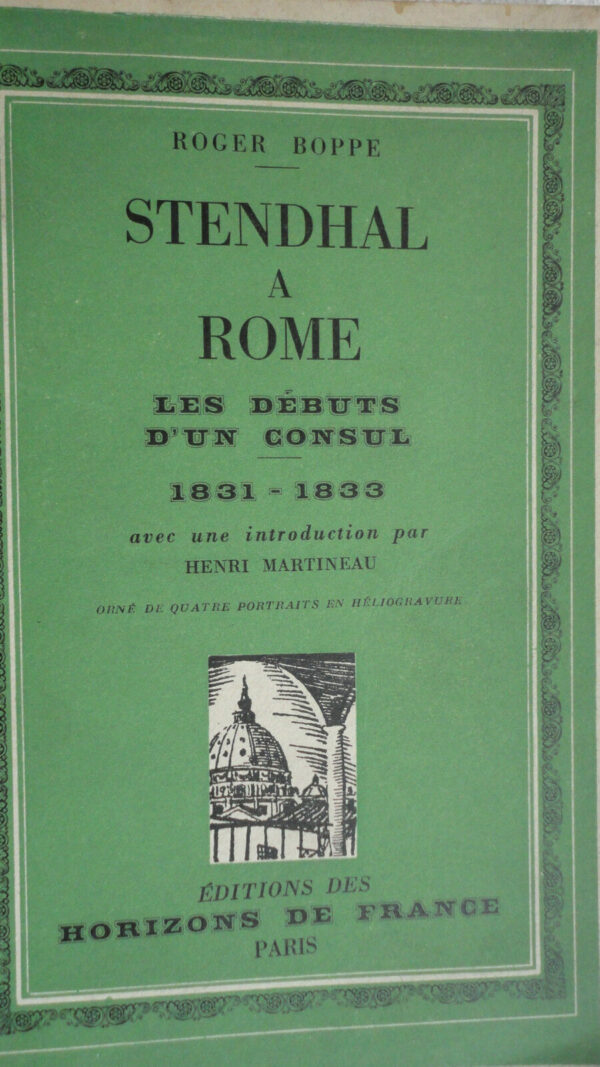 STENDHAL À ROME : LES DÉBUTS D'UN CONSUL - 1831-1833