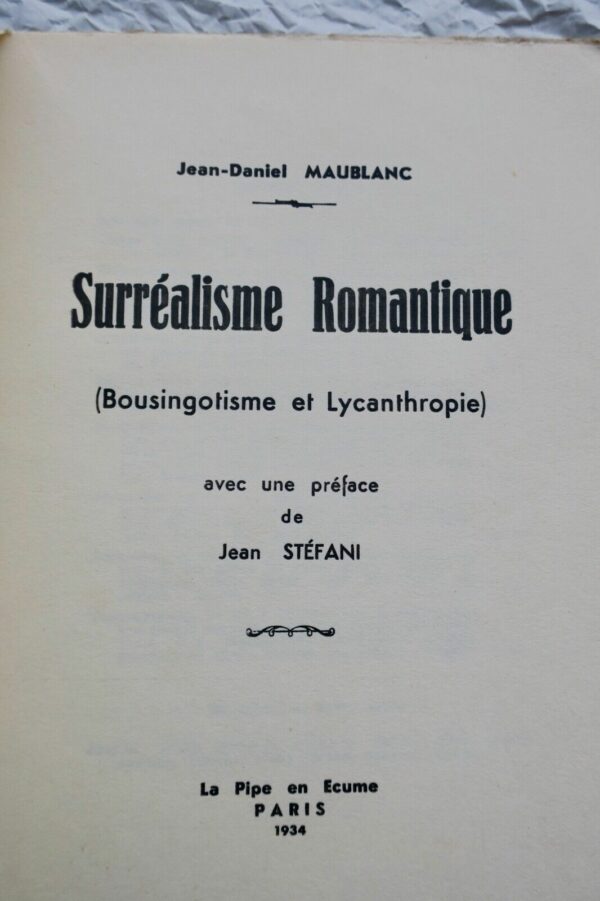 SURRÉALISME ROMANTIQUE (BOUSINGOTISME ET LYCANTHROPIE) 1934 – Image 7