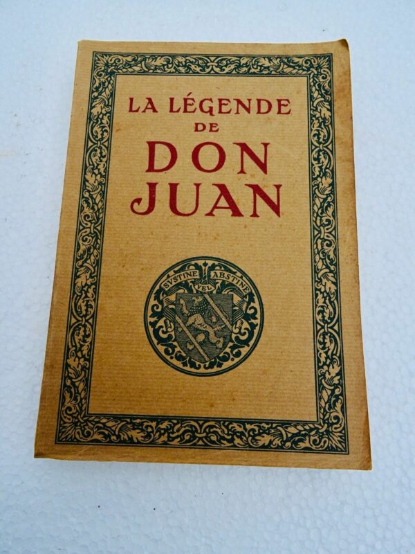 T'SERSTEVENS Albert LA LÉGENDE DE DON JUAN