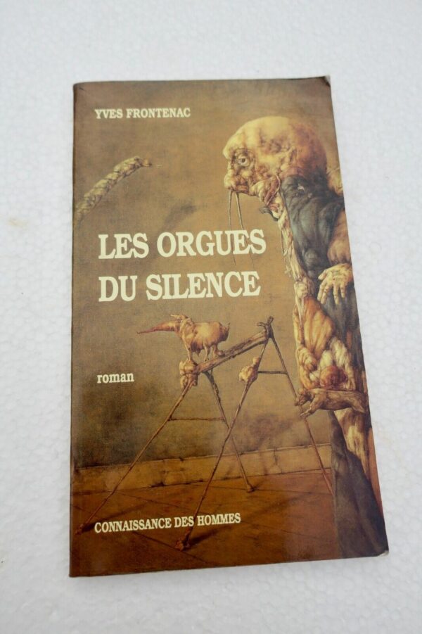 Yves Frontenac les orgues du silence