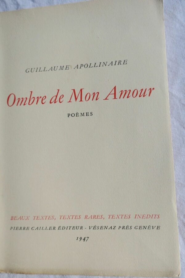 APOLLINAIRE (Guillaume). Ombre de Mon Amour/Picasso – Image 3