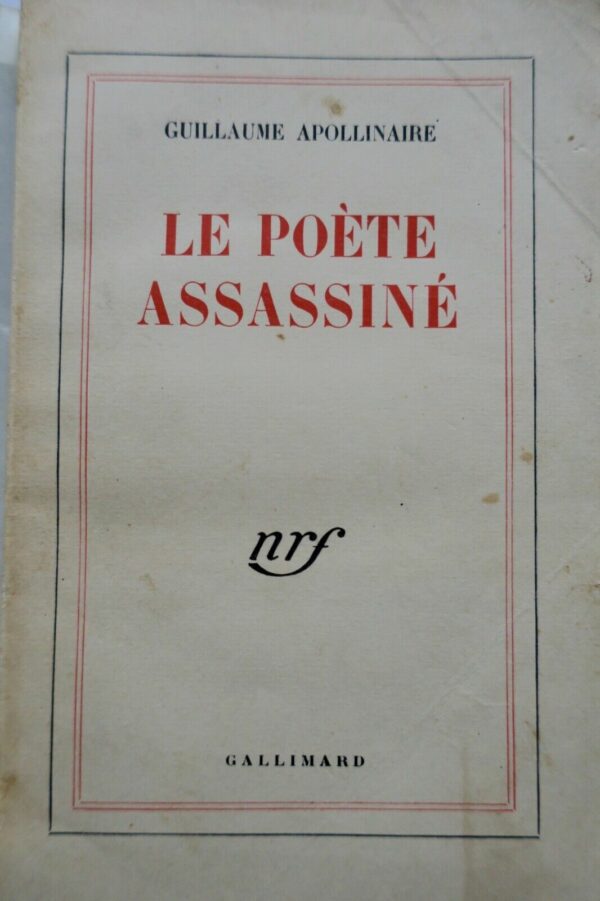 APOLLINAIRE Le poète assassiné EO