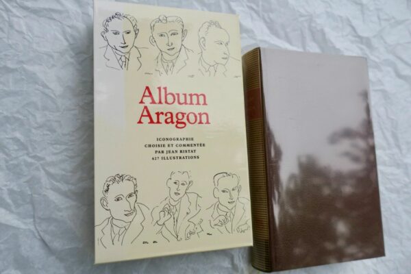 ARAGON Album Aragon. Bibliothèque de la pléiade NRF