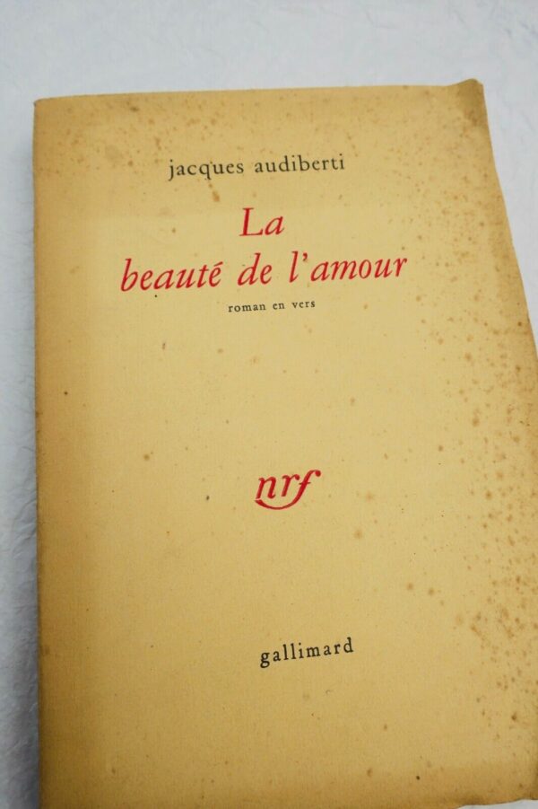 Audiberti Jacques La beauté De l'amour. Edition originale + dédicace