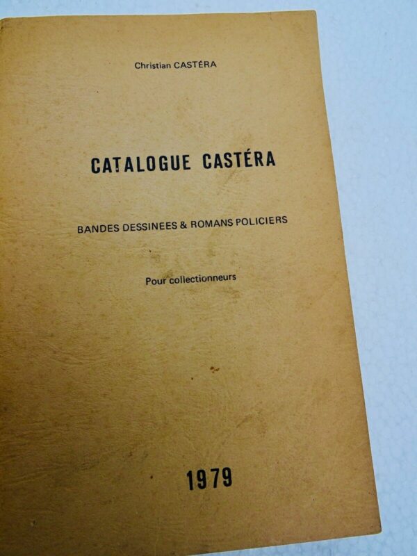 BD CATALOGUE CASTERA POUR COLLECTIONNEURS. BANDES DESSINEES, ROMANS POLICIERS