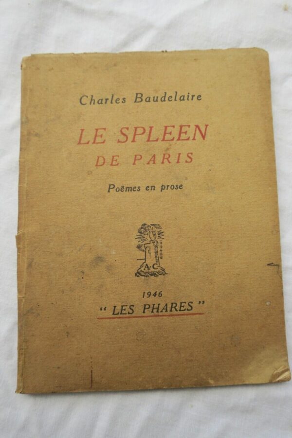 Baudelaire Charles "Le Spleen de Paris" - Poëmes en prose