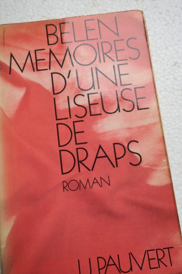 Belen Mémoires d'une liseuse de draps