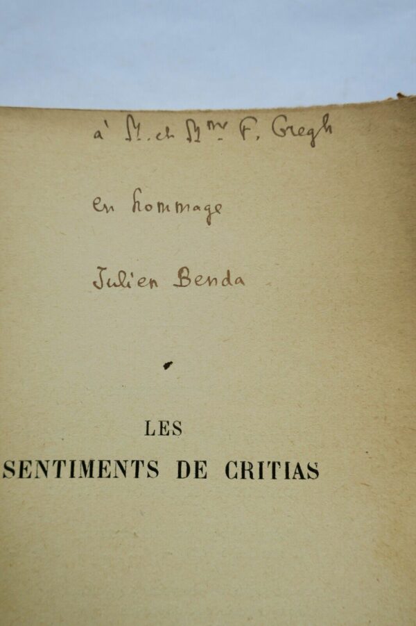 Benda Julien Les sentiments de Critias Emile Paul. 1917 + dédicace