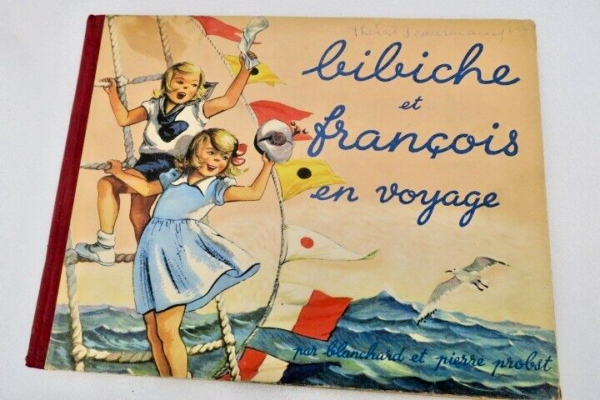 Bibiche et François en voyage PIERRE PROBST & BLANCHARD