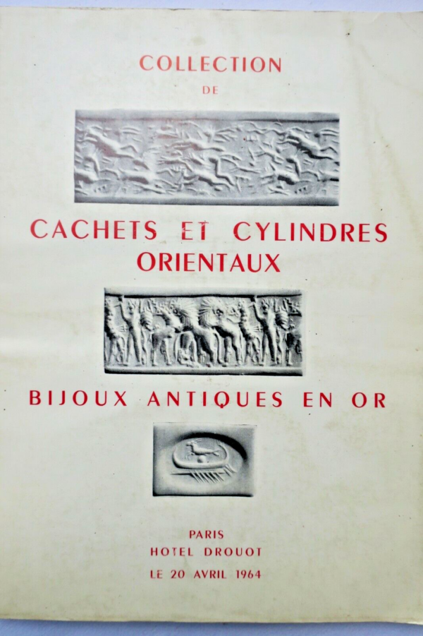 CACHETS ET CYLINDRES ORIENTAUX  & de Monnaies royales 1964