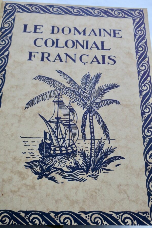 Colonies 1930 Domaine colonial français