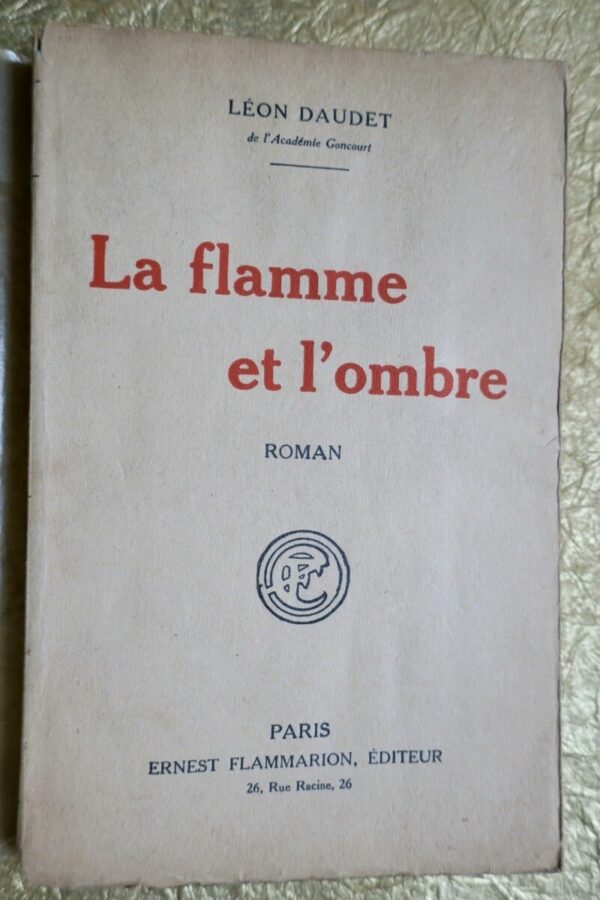 DAUDET  La flamme et l’ombre