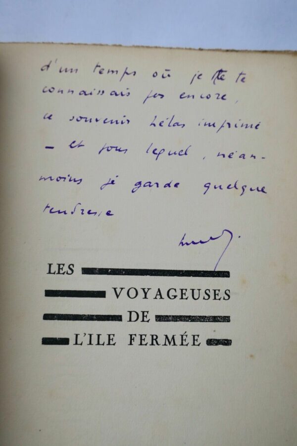 Daniel Rops H. Petiot les voyageuses de l'ile fermée + dédicace