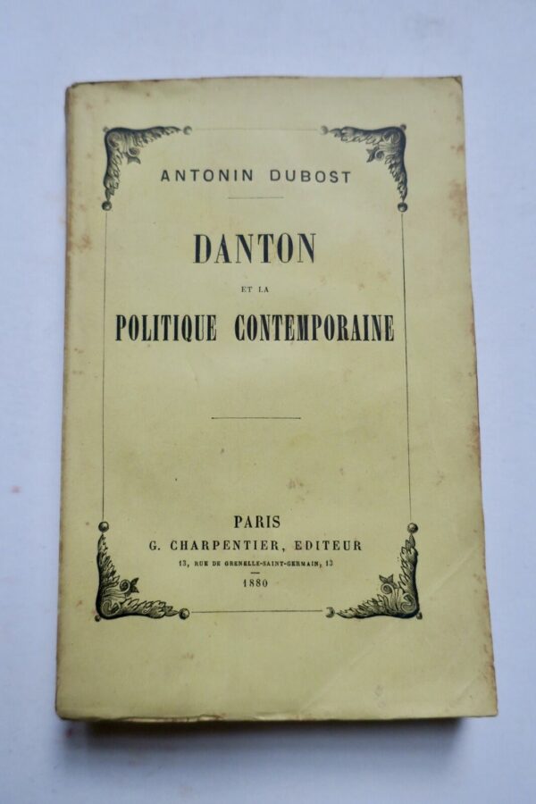 Danton et la politique, 1880