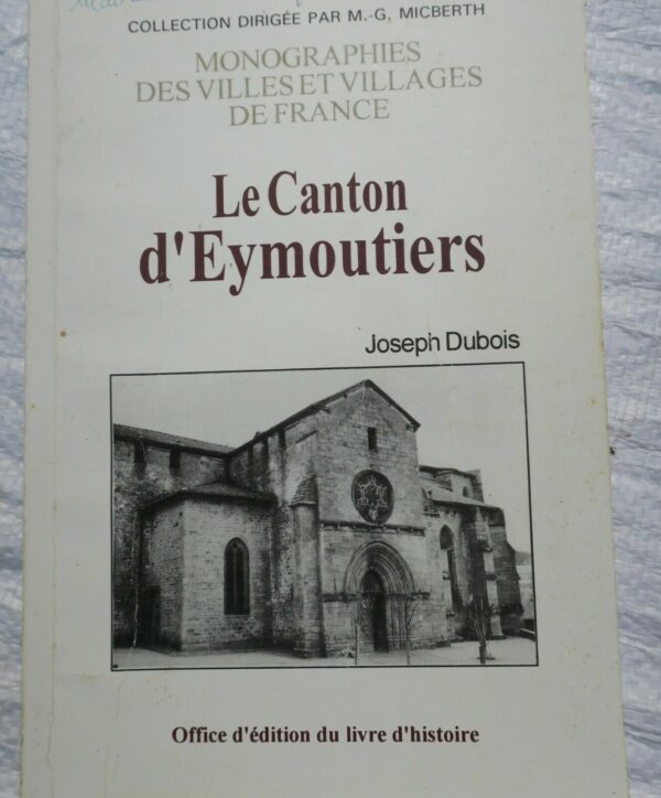 Eymoutiers, le canton d'Eymoutiers