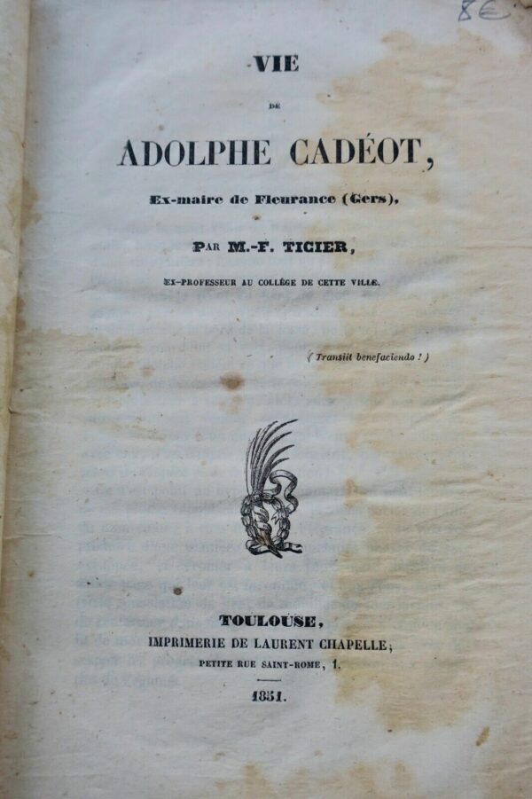 Fleurance GERS 32 vie de Adolphe Cadéot 1851